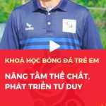 Khoá huấn luyện bóng đá trẻ em.