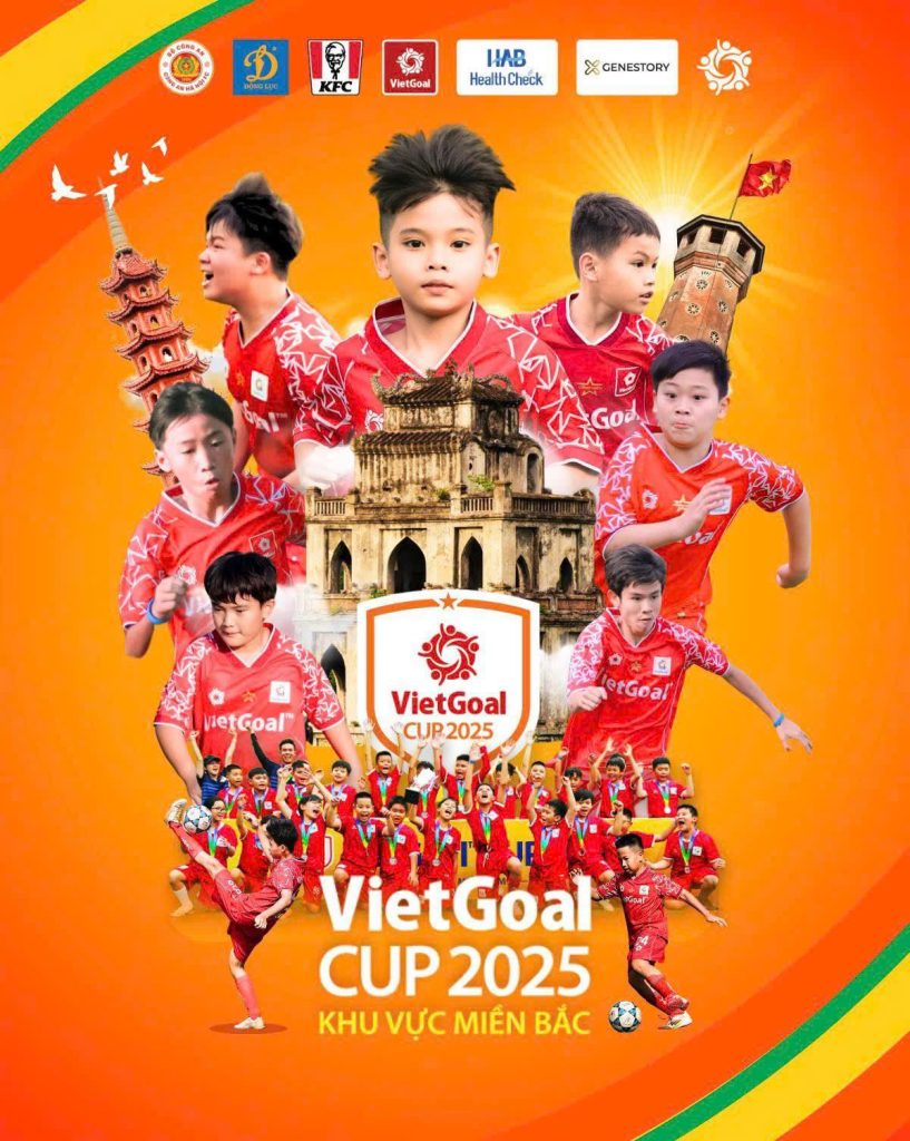 VIETGOAL CUP 2025 – KHU VỰC MIỀN BẮC: SẮP KHỞI TRANH!